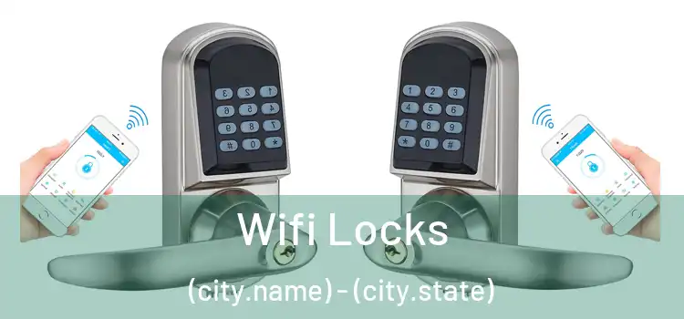  Wifi Locks (city.name) - (city.state)